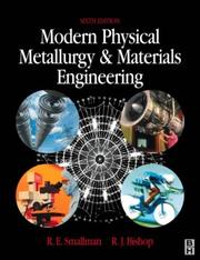 Modern physical metallurgy and materials engineering science, process, applications