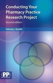 Conducting your pharmacy practice research project a step-by-step approach