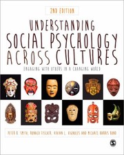 Understanding social psychology across cultures engaging with others in a changing world