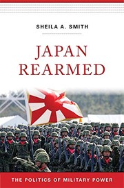 Japan rearmed the politics of military power