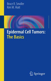 Epidermal cell tumors the basics