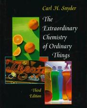 The extraordinary chemistry of ordinary things