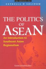The politics of ASEAN an introduction to Southeast Asian regionalism