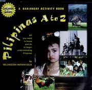 Pilipinas A to Z a barangay activity book all you need to know and do to begin understanding Pilipinas
