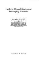 Guide to clinical studies and developing protocols