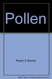 Pollen biology, biochemistry, management