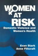 Women at risk domestic violence and women's health