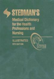 Stedman's medical dictionary for the health professions and nursing illustrated