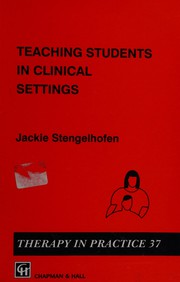 Teaching students in clinical settings