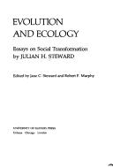 Evolution and ecology essays on social transformation