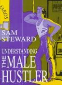 Understanding the male hustler