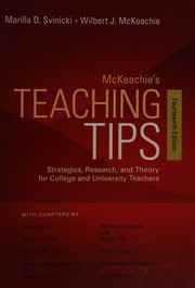 McKeachie's teaching tips strategies, research, and theory for college and university teachers