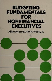 Budgeting fundamentals for nonfinancial executives