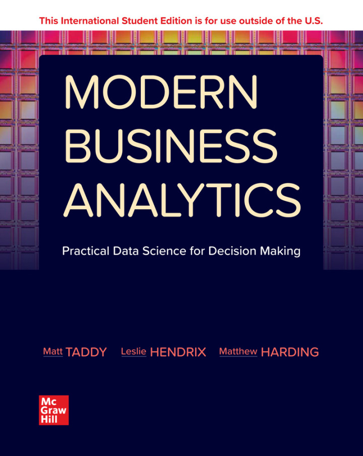 Modern business analytics practical data science for decision-making