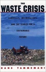 The waste crisis landfills, incinerators, and the search for a sustainable future