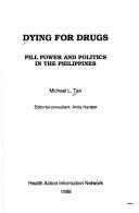 Dying for drugs pill power and politics in the Philippines