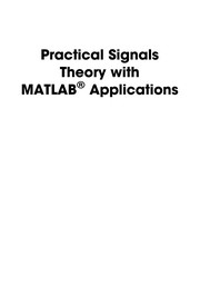 Practical signals theory with MATLAB applications