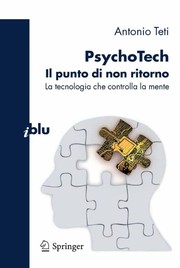 PsychoTech il punto di non ritorno : la tecnologia che controlla la mente