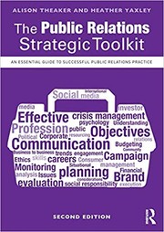The public relations strategic toolkit an essential guide to successful public relations practice