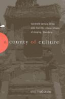 A county of culture twentieth-century China seen from the village schools of Zouping, Shandong