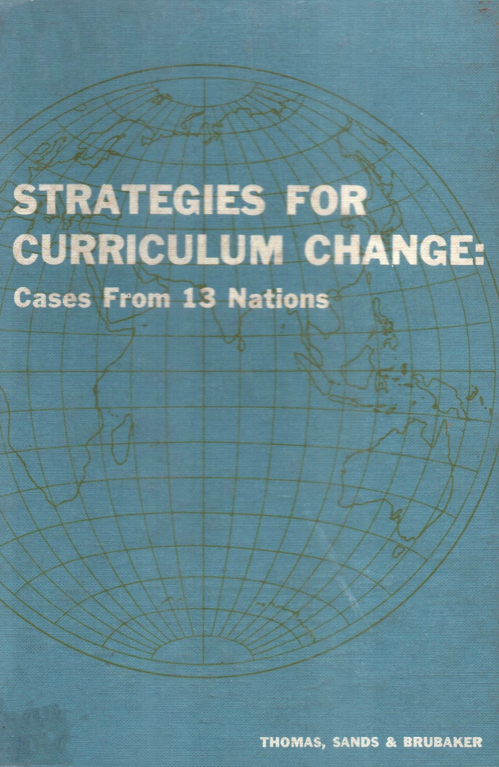 Strategies for curriculum change cases from 13 nations