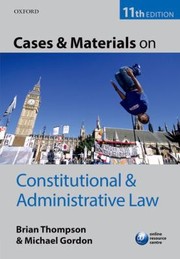 Cases & materials on constitutional & administrative law
