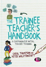 The trainee teacher's handbook a companion for initial teacher training