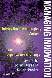 Managing innovation integrating technological, market, and organizational change