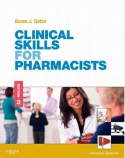 Clinical skills for pharmacists a patient-focused approach