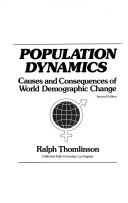 Population dynamics causes and consequences of world demographic change