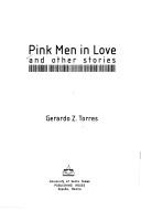 Pink men in love and other stories