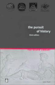 The pursuit of history aims, methods, and new directions in the study of modern history