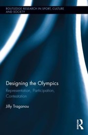 Designing the Olympics representation, participation, contestation