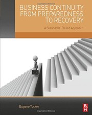 Business continuity from preparedness to recovery a standards-based approach