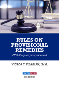 Rules on provisional remedies with cognate jurisprudence