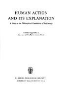 Human action and its explanation a study on the philosophical foundations of psychology