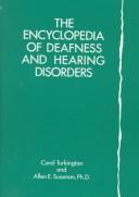 The encyclopedia of deafness and hearing disorders