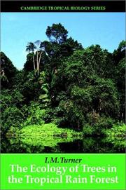 The ecology of trees in the tropical rain forest