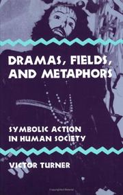 Dramas, fields, and metaphors symbolic action in human society