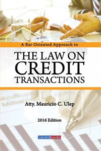 A bar oriented approach to the law on credit transactions