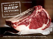 The art of beef cutting a meat professional's guide to butchering and merchandising