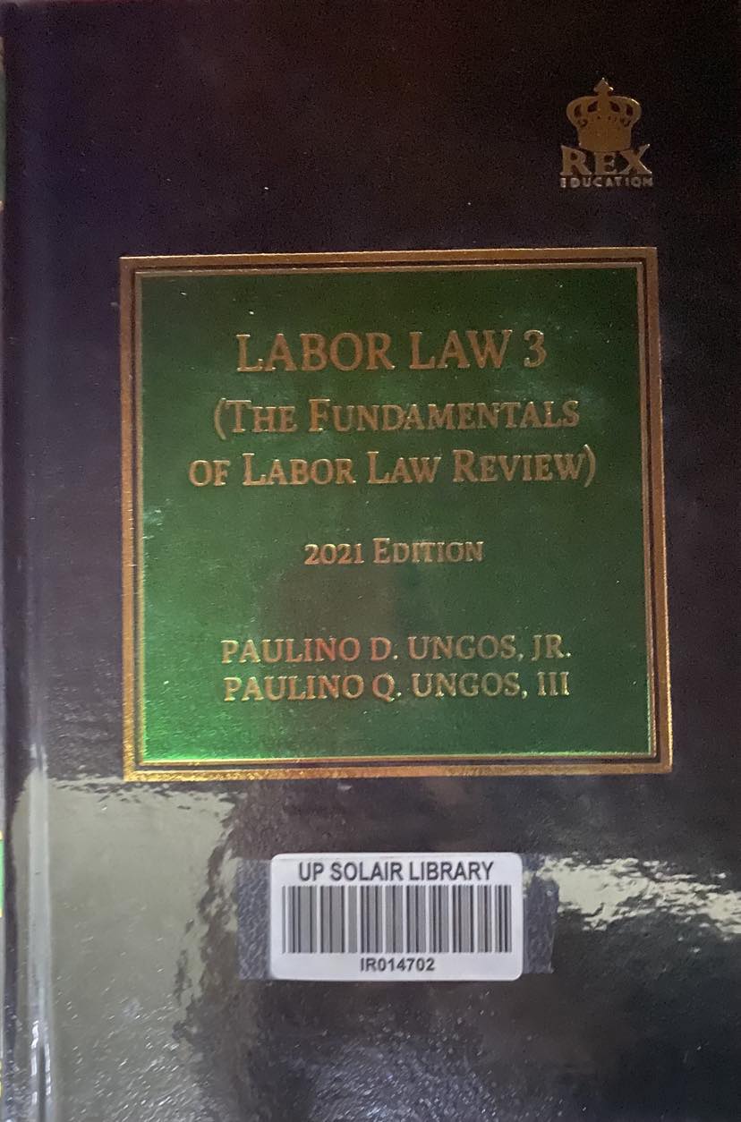 Labor law 3 (The fundamentals  of labor law review)