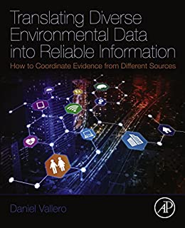 Translating diverse environmental data into reliable information how to coordinate evidence from different sources