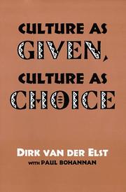 Culture as given, culture as choice