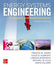 Energy systems engineering evaluation and implementation