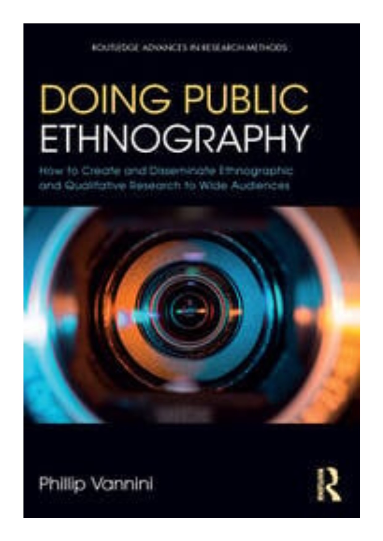 Doing public ethnography how to create and disseminate ethnographic and qualitative research to wide audiences