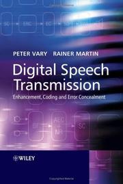 Digital speech transmission enhancement, coding, and error concealment