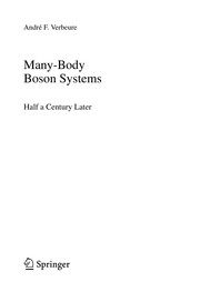 Many-body boson systems half a century later