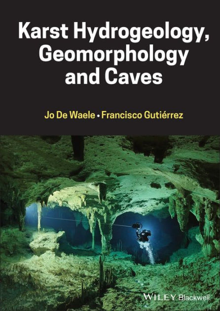Karst hydrogeology, geomorphology, and caves