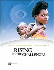 The millenium development goals for health rising to the challenges